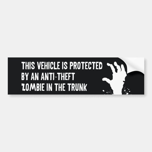 Anti-Theft Zombie Bumper Sticker (Front)
