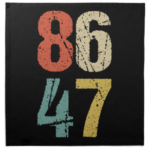 Anti-Trump - 86 47 I Cloth Napkin