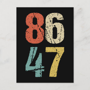 Anti-Trump - 86 47 I Postcard