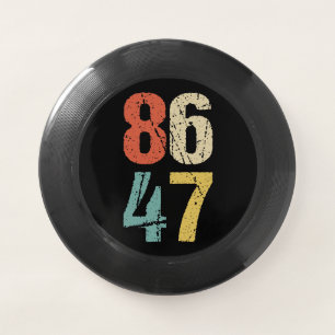 Anti-Trump - 86 47 I Wham-O Frisbee