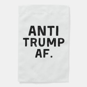 Anti Trump AF American Democracy  Garden Flag