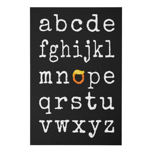 Anti-Trump Alphabet - Nope V Faux Canvas Print (Front)