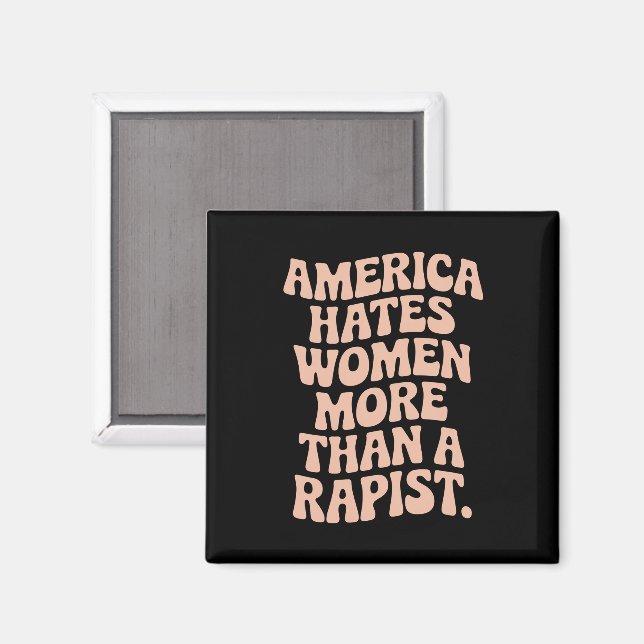 Anti Trump Anti MAGA Protest Feminist Activist  Magnet (Front/Back)