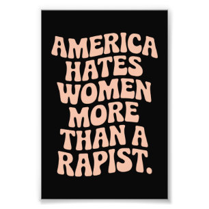 Anti Trump Anti MAGA Protest Feminist Activist  Photo Print