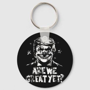 Anti Trump Are We Great Yet Clown Keychain