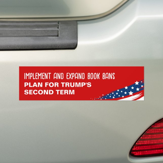 Anti-Trump Book Bans Bumper Sticker (On Car)