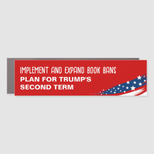 Anti-Trump Book Bans Car Magnet