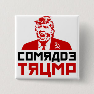 Anti-Trump Button" "COMRADE TRUMP" Button
