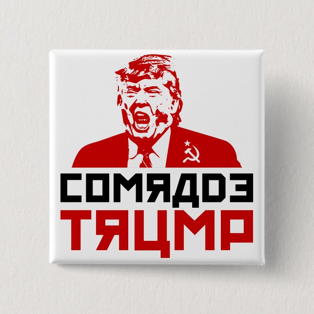 Anti-Trump Button" "COMRADE TRUMP" Pinback Button (Front)