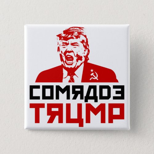 Anti_Trump Button COMRADE TRUMP Pinback Button