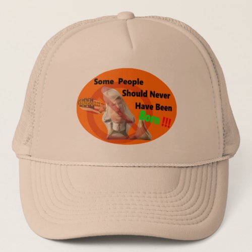 Anti_Trump design showing how you feel about him  Trucker Hat