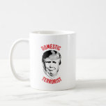 Anti-trump Domestic Terrorist Coffee Mug at Zazzle