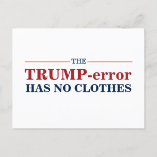 Anti-Trump Error Has No Clothes Vote Pro-Biden Postcard