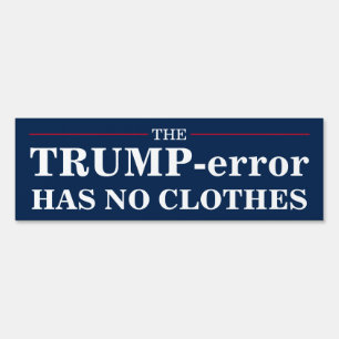 Anti-Trump Error Has No Clothes Vote Pro-Biden Sign