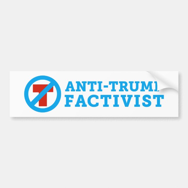 Anti-Trump FACTivist Bumper Sticker (Front)