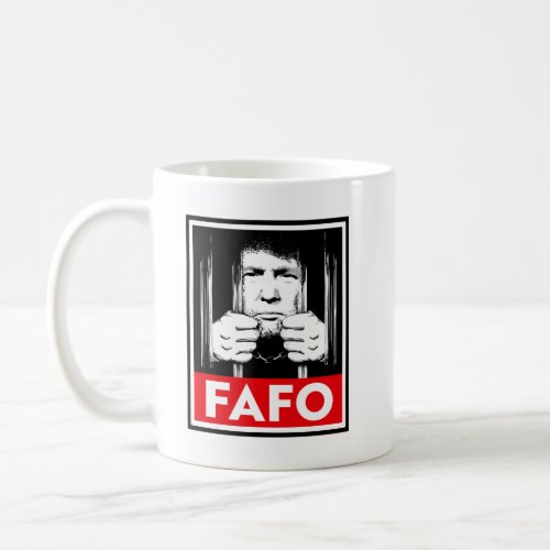 Anti_Trump FAFO Coffee Mug