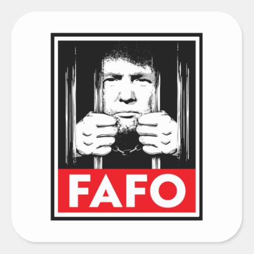 Anti_Trump FAFO Square Sticker