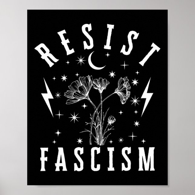 Anti Trump Floral Hate Lies And Fascism Resist Res Poster (Front)