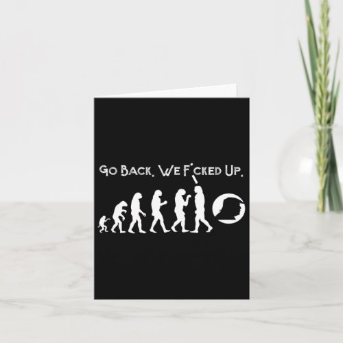 Anti Trump _ Go Back Trump Evolution Tee  Card