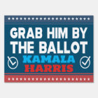 anti trump grab him by the ballot kamala harris