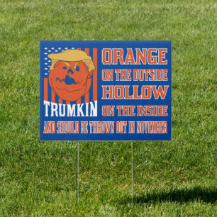 Anti Trump Halloween Funny Trumpkin Sign
