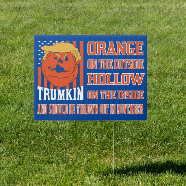 Anti Trump Halloween Funny Trumpkin Sign (Insitu)