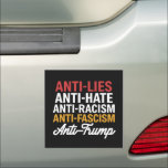 Anti Trump Hate Lies and Fascism Resist Anti Trump Car Magnet<br><div class="desc">Anti Trump Hate Lies and Fascism Resist Anti Trump 86 45</div>