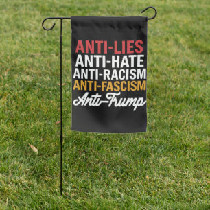 Anti Trump Hate Lies and Fascism Resist Anti Trump Garden Flag