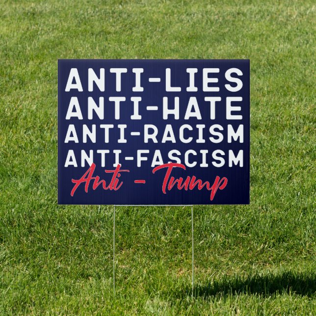 Anti Trump Hate Lies and Fascism Resist Sign (Insitu)