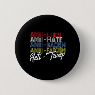 Anti Trump Hate Lies And Fascism Resist Vote Nov 5 Button