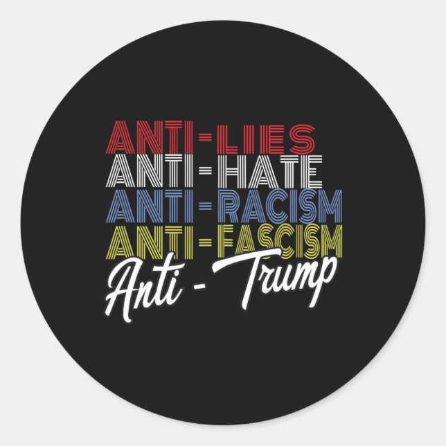 Anti Trump Hate Lies And Fascism Resist Vote Nov 5 Classic Round Sticker (Front)