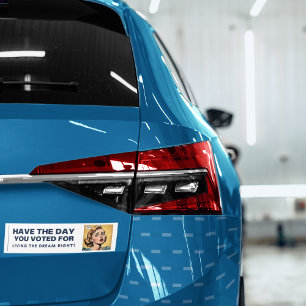 Anti Trump Have The Day You Voted For Regrets Bumper Sticker