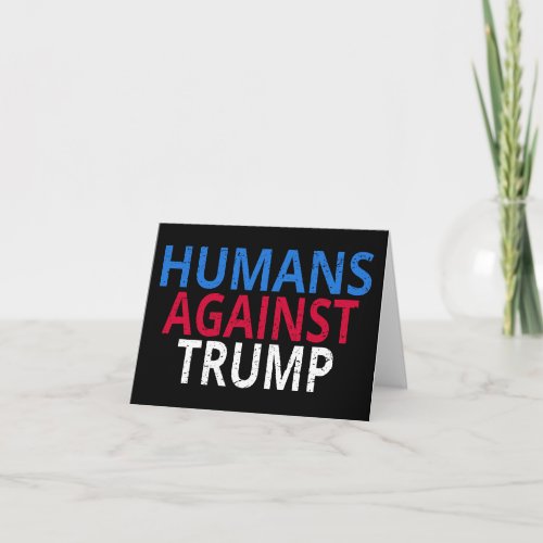 Anti_Trump _ Humans Against Trump Card