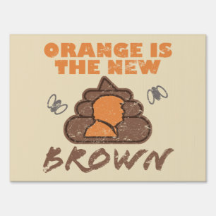 Anti-Trump Humor Poop Sign