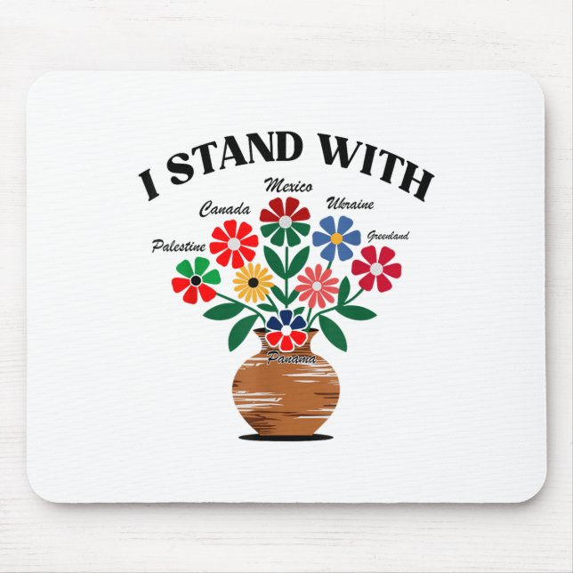 Anti Trump I Stand With Canada Mexico Greenland Uk Mouse Pad (Front)