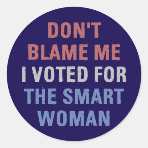 Anti Trump I Voted For Kamala Harris Classic Round Sticker