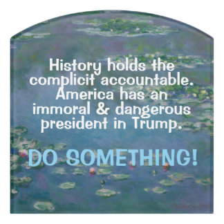 Anti-trump immoral door sign