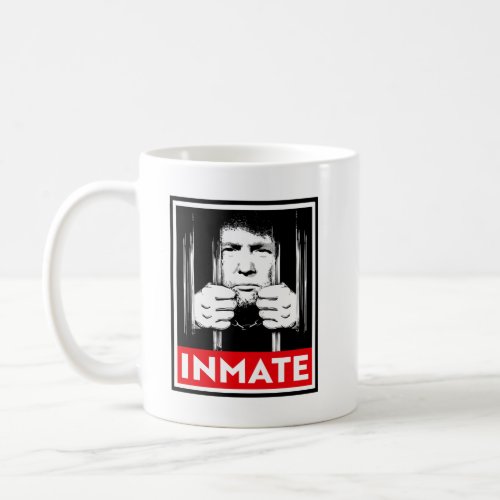 Anti_Trump Inmate Coffee Mug