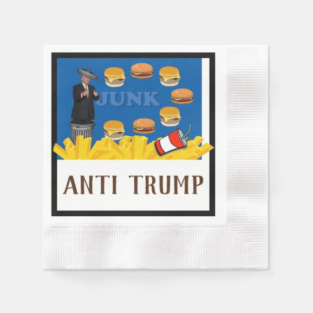 Anti Trump / Junk, Napkins (Front)