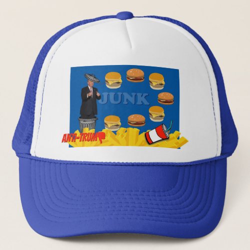 Anti Trump  Junk Trucker Hat