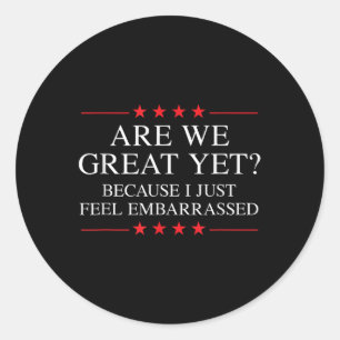Anti Trump Merchandise For Liberals &amp; Classic Round Sticker