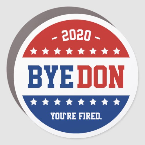 Anti_Trump Never Trump BYEDON 2020 Election Car Magnet