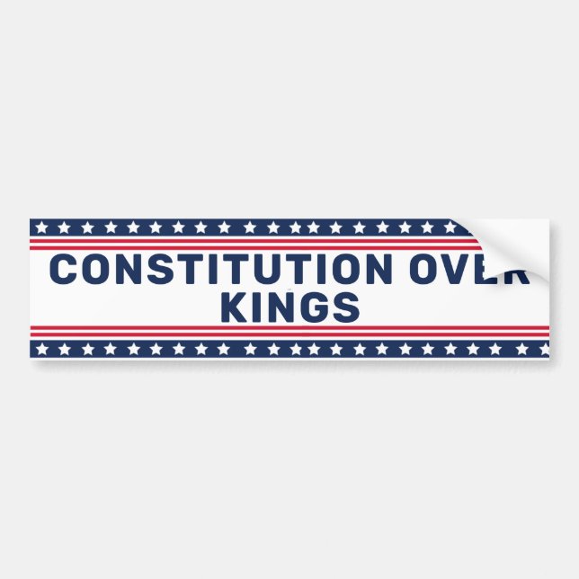 Anti Trump No Kings Constitution Law Bumper Sticker (Front)