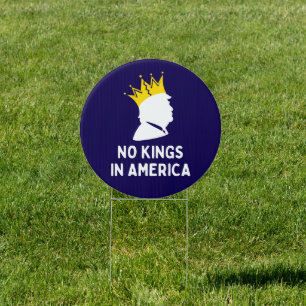 Anti-Trump No Kings in America Sign