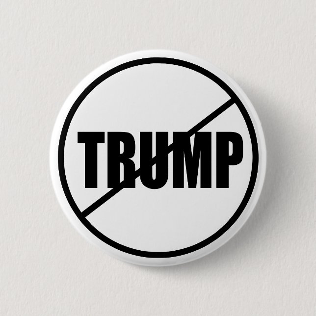 Anti Trump No Trump Custom Donald Trump Button (Front)
