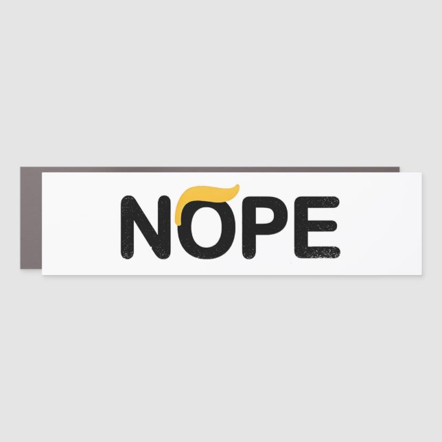 Anti Trump Nope Bumper Sticker Car Magnet (Front)