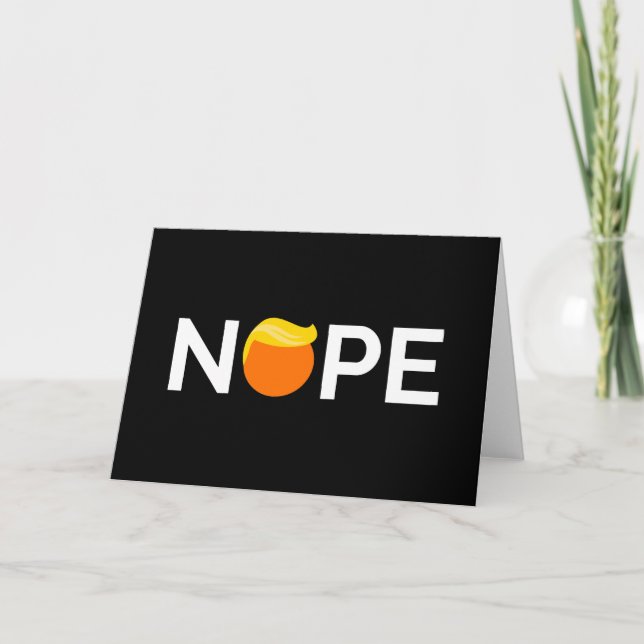 Anti-Trump - Nope Edition Card (Front)