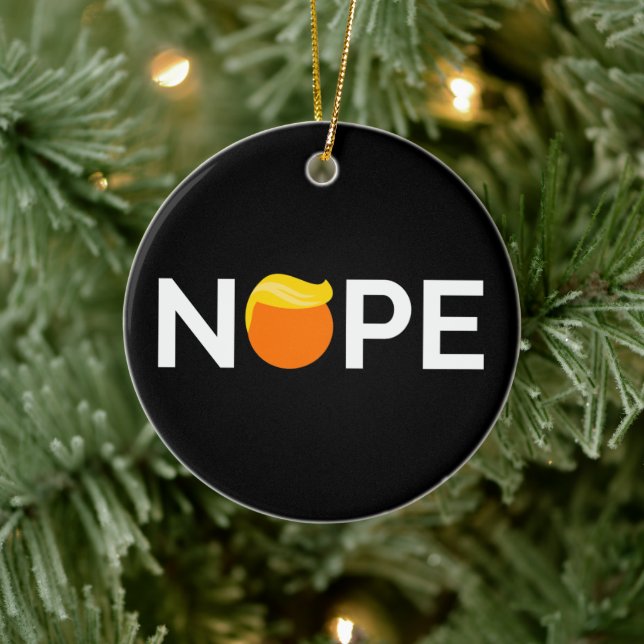 Anti-Trump - Nope Edition Ceramic Ornament (Tree)