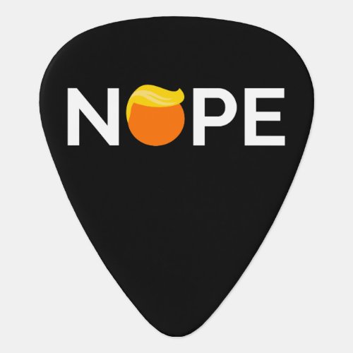 Anti_Trump _ Nope Edition Guitar Pick