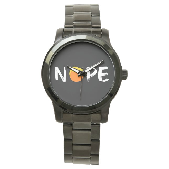 Anti-Trump - Nope Edition II Watch (Front)